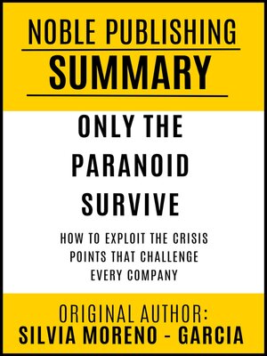 cover image of Summary of Only the Paranoid Survive by Andrew S. Grove